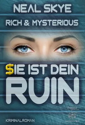 Skye |  Rich & Mysterious | eBook | Sack Fachmedien