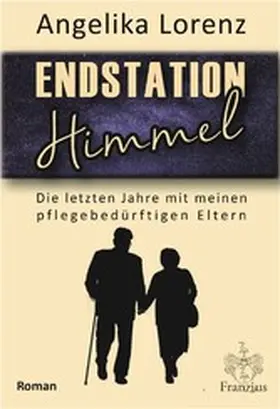 Lorenz |  Endstation Himmel | eBook | Sack Fachmedien