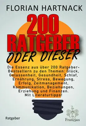 Hartnack |  200 Ratgeber oder dieser | Buch |  Sack Fachmedien