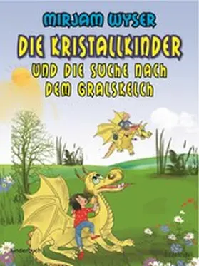 Wyser | Die Kristallkinder | E-Book | www.sack.de