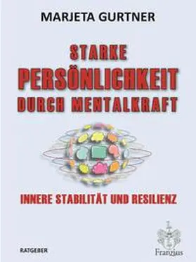 Gurtner | Starke Persönlichkeit durch Mentalkraft | E-Book | www.sack.de