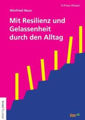 Neun | Mit Resilienz und Gelassenheit durch den Alltag | Buch | 978-3-96051-938-6 | sack.de