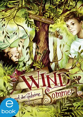 Michaelis |  Wind und der geheime Sommer | eBook | Sack Fachmedien