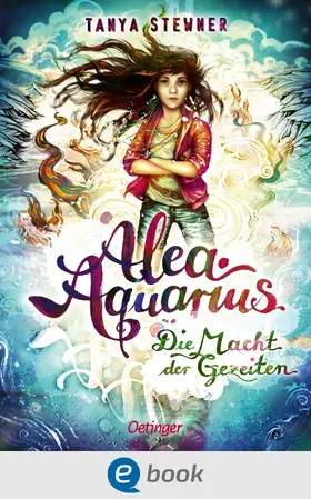 Stewner |  Alea Aquarius 4. Die Macht der Gezeiten | eBook | Sack Fachmedien