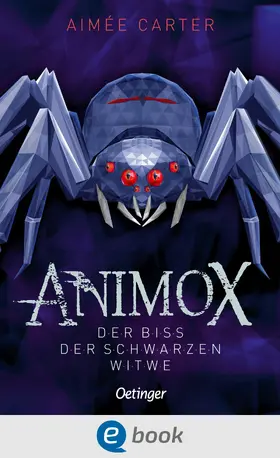 Carter |  Animox 4. Der Biss der Schwarzen Witwe | eBook | Sack Fachmedien