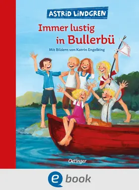 Lindgren | Wir Kinder aus Bullerbü 3. Immer lustig in Bullerbü | E-Book | sack.de