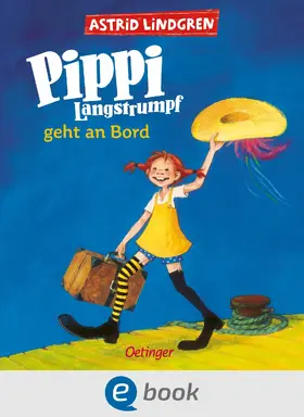Lindgren |  Pippi Langstrumpf 2. Pippi Langstrumpf geht an Bord | eBook | Sack Fachmedien