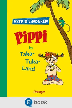Lindgren |  Pippi Langstrumpf 3. Pippi in Taka-Tuka-Land | eBook | Sack Fachmedien