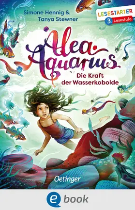 Stewner / Hennig |  Alea Aquarius. Die Kraft der Wasserkobolde | eBook | Sack Fachmedien