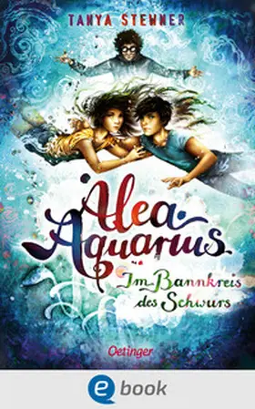 Stewner |  Alea Aquarius 7. Im Bannkreis des Schwurs | eBook | Sack Fachmedien