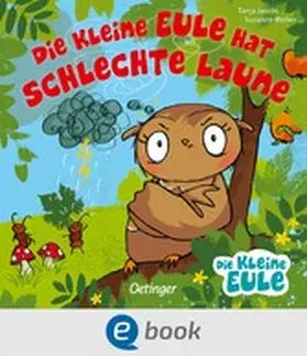 Weber | Die kleine Eule hat schlechte Laune | E-Book | www.sack.de