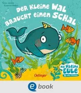Weber | Der kleine Wal braucht einen Schal | E-Book | www.sack.de