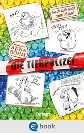 Böhm |  Die Tierpolizei 5. Mach' dich nicht zum Affen! | eBook | Sack Fachmedien