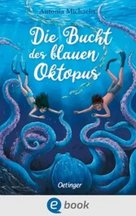 Michaelis |  Die Bucht des blauen Oktopus | eBook | Sack Fachmedien