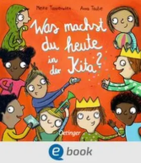 Taube |  Was machst du heute in der Kita? | eBook | Sack Fachmedien