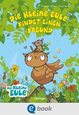 Weber | Die kleine Eule findet einen Freund | E-Book | www.sack.de