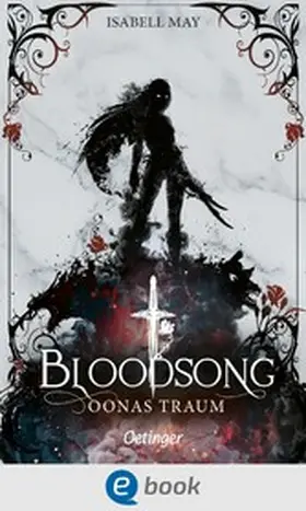 May |  Bloodsong 2. Oonas Traum | eBook | Sack Fachmedien