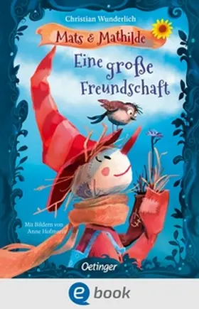 Wunderlich |  Mats und Mathilde 1. Eine große Freundschaft | eBook | Sack Fachmedien