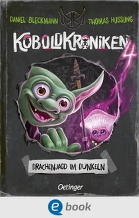 Bleckmann |  KoboldKroniken 4. Drachenjagd im Dunkeln | eBook | Sack Fachmedien