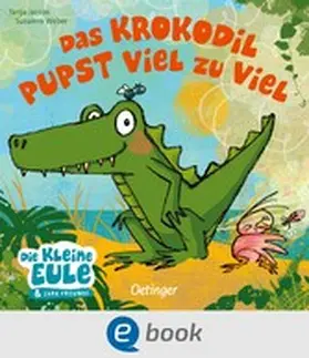 Weber | Das Krokodil pupst viel zu viel | E-Book | www.sack.de