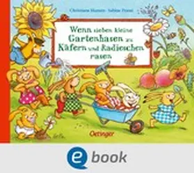 Praml |  Wenn sieben kleine Gartenhasen zu Käfern und Radieschen rasen | eBook | Sack Fachmedien
