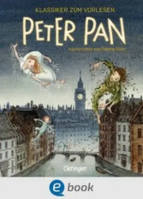 Rahn |  Klassiker zum Vorlesen. Peter Pan | eBook | Sack Fachmedien