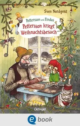 Nordqvist |  Pettersson und Findus. Pettersson kriegt Weihnachtsbesuch | eBook | Sack Fachmedien