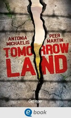 Martin / Michaelis |  Tomorrow Land | eBook | Sack Fachmedien
