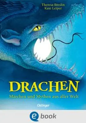 Breslin | Drachen. Märchen und Mythen aus aller Welt | E-Book | www.sack.de