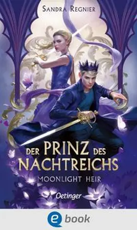 Regnier | Der Prinz des Nachtreichs 2. Moonlight Heir | E-Book | www.sack.de
