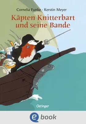 Funke | Käpten Knitterbart und seine Bande | E-Book | www.sack.de