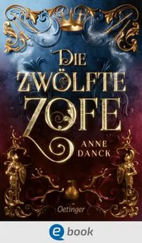 Danck |  Die zwölfte Zofe | eBook | Sack Fachmedien