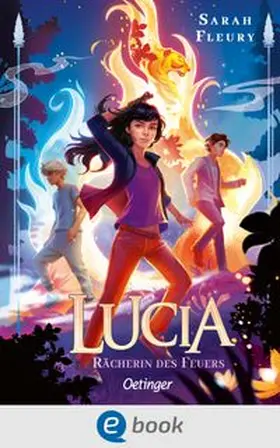 Fleury | Lucia 2. Rächerin des Feuers | E-Book | www.sack.de