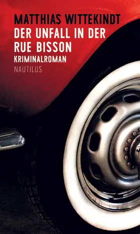 Wittekindt |  Der Unfall in der Rue Bisson | eBook | Sack Fachmedien
