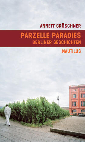 Gröschner | Parzelle Paradies | E-Book | sack.de