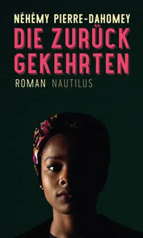 Pierre-Dahomey |  Die Zurückgekehrten | Buch |  Sack Fachmedien