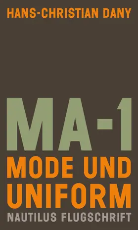 Dany |  MA-1. Mode und Uniform | eBook | Sack Fachmedien