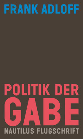 Adloff | Politik der Gabe | E-Book | sack.de