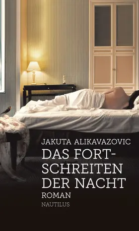 Alikavazovic |  Das Fortschreiten der Nacht | eBook | Sack Fachmedien