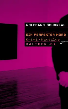 Schorlau |  Kaliber .64: Ein perfekter Mord | eBook | Sack Fachmedien