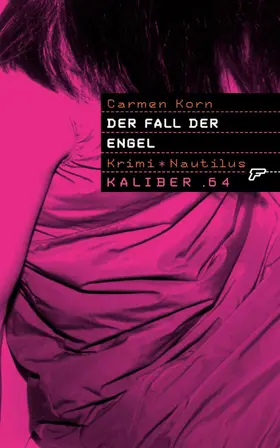 Korn |  Kaliber .64: Der Fall der Engel | eBook | Sack Fachmedien
