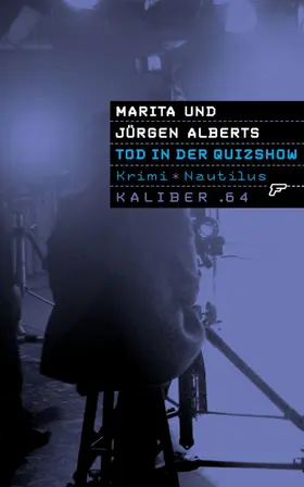 Alberts |  Kaliber .64: Tod in der Quizshow | eBook | Sack Fachmedien
