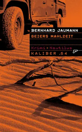 Jaumann |  Kaliber .64: Geiers Mahlzeit | eBook | Sack Fachmedien