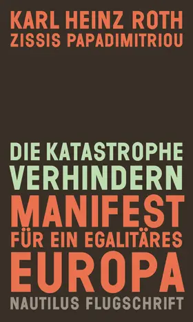 Roth / Papadimitriou |  Die Katastrophe verhindern | eBook | Sack Fachmedien