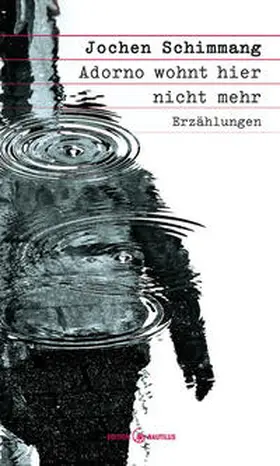 Schimmang |  Adorno wohnt hier nicht mehr | Buch |  Sack Fachmedien