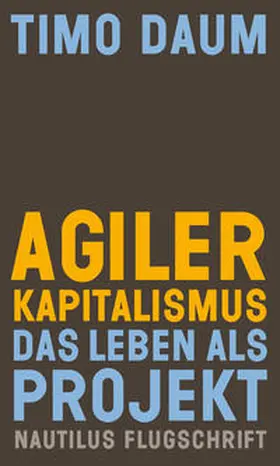 Daum |  Agiler Kapitalismus | Buch |  Sack Fachmedien
