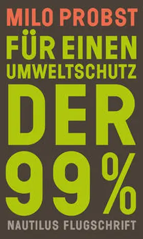 Probst |  Für einen Umweltschutz der 99% | Buch |  Sack Fachmedien