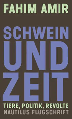 Amir |  Schwein und Zeit | Buch |  Sack Fachmedien
