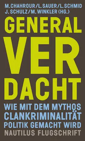 Chahrour / Sauer / Schmid |  Generalverdacht | Buch |  Sack Fachmedien