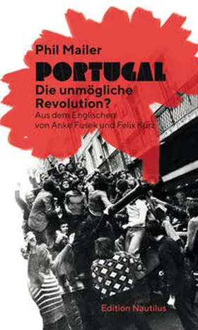 Mailer |  Portugal - Die unmögliche Revolution? | Buch |  Sack Fachmedien